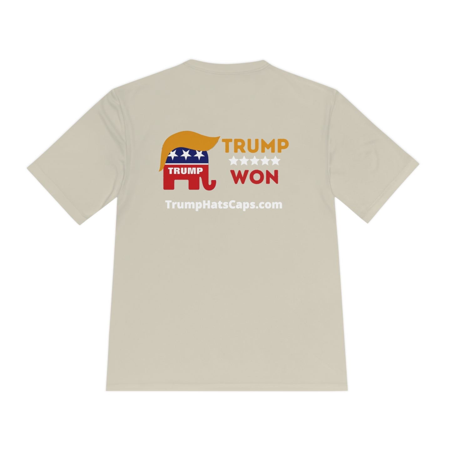 Trump Won (TrumpHatsCaps.com) Unisex Moisture Wicking Tee