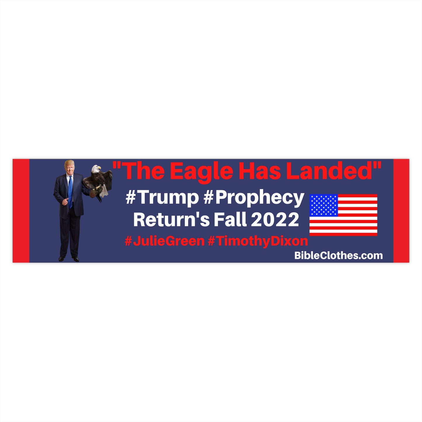 Trump Returns Prophecy Fall 2022 Bumper Stickers