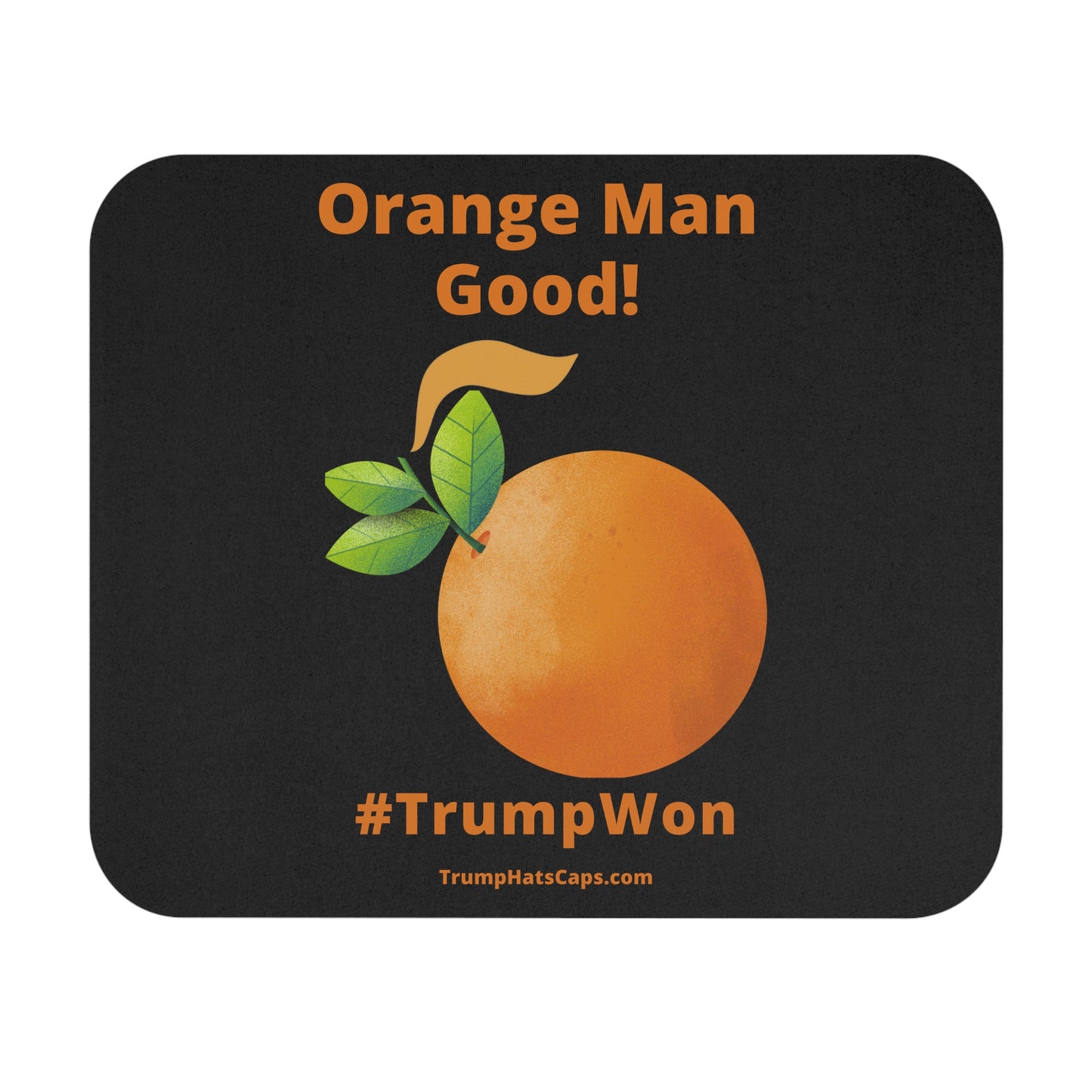 Orange Man Good #TrumpWon Mouse Pad (Rectangle)