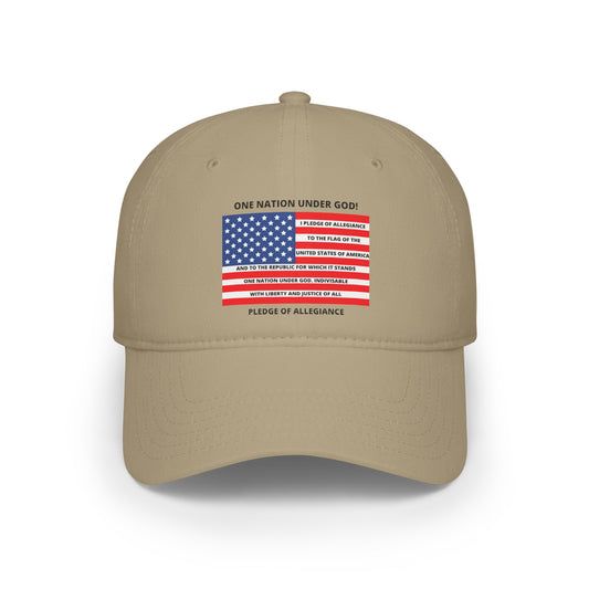 Pledge of Allegiance One Nation under GOD! Low Profile Baseball Cap