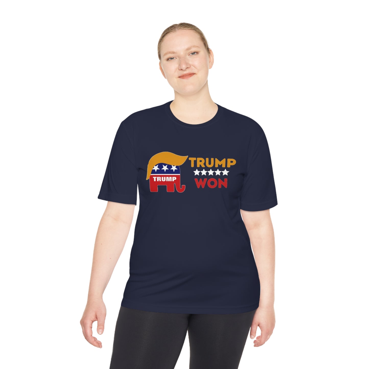 Trump Won Men's and Woman's  Moisture Wicking Tee