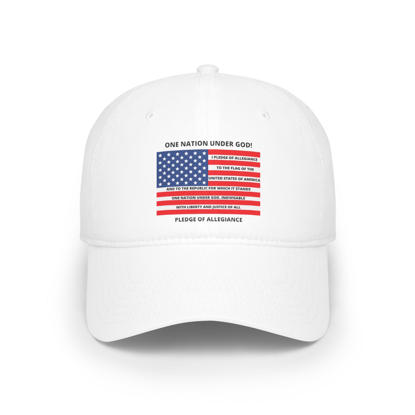 Pledge of Allegiance One Nation under GOD! Low Profile Baseball Cap