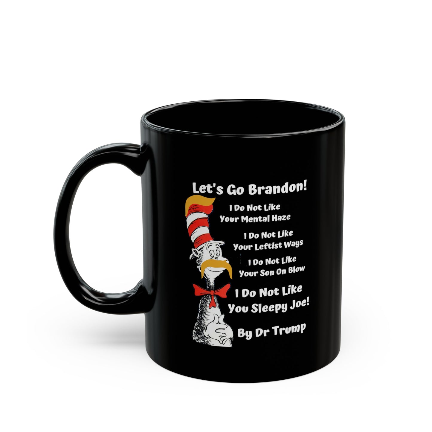 Dr Seuss Trump Black Mug 15oz and 11oz Lets Go Brandon