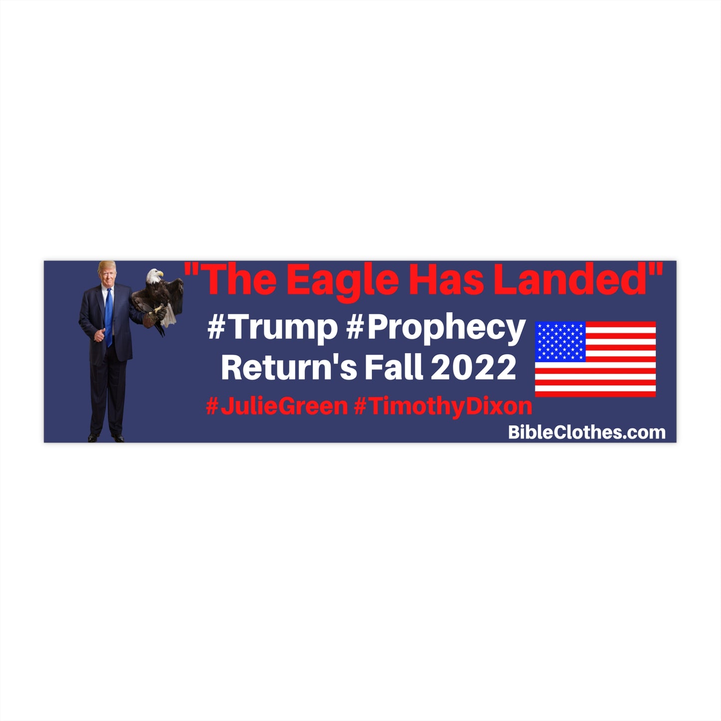 Trump Returns Prophecy Fall 2022 Bumper Stickers