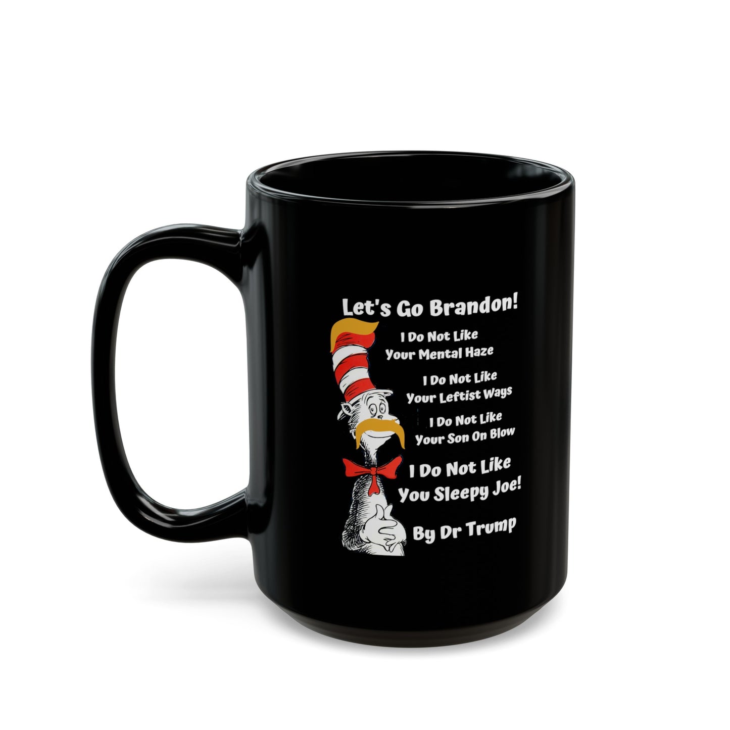 Dr Seuss Trump Black Mug 15oz and 11oz Lets Go Brandon