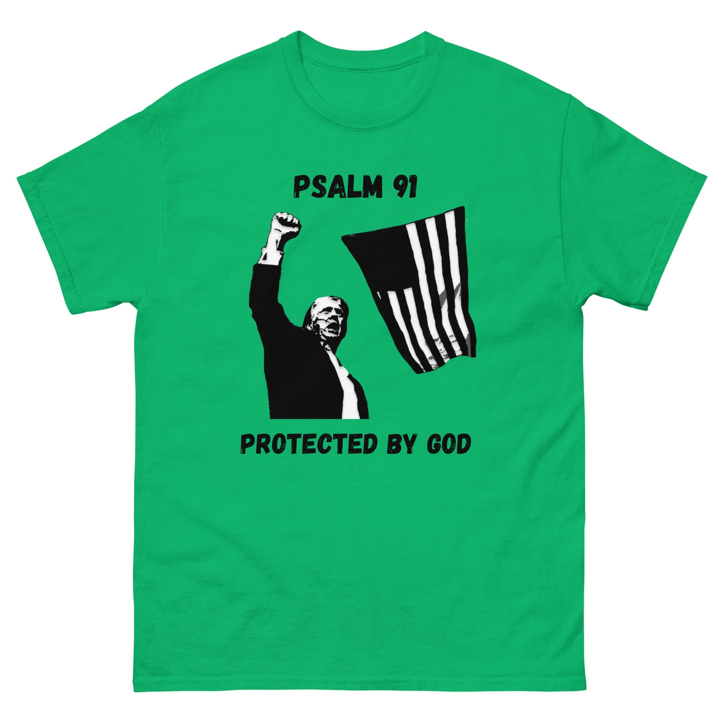 Psalm 91 Over Donald Trumps Life / 45dash47.com Men's and Woman's T-Shirt