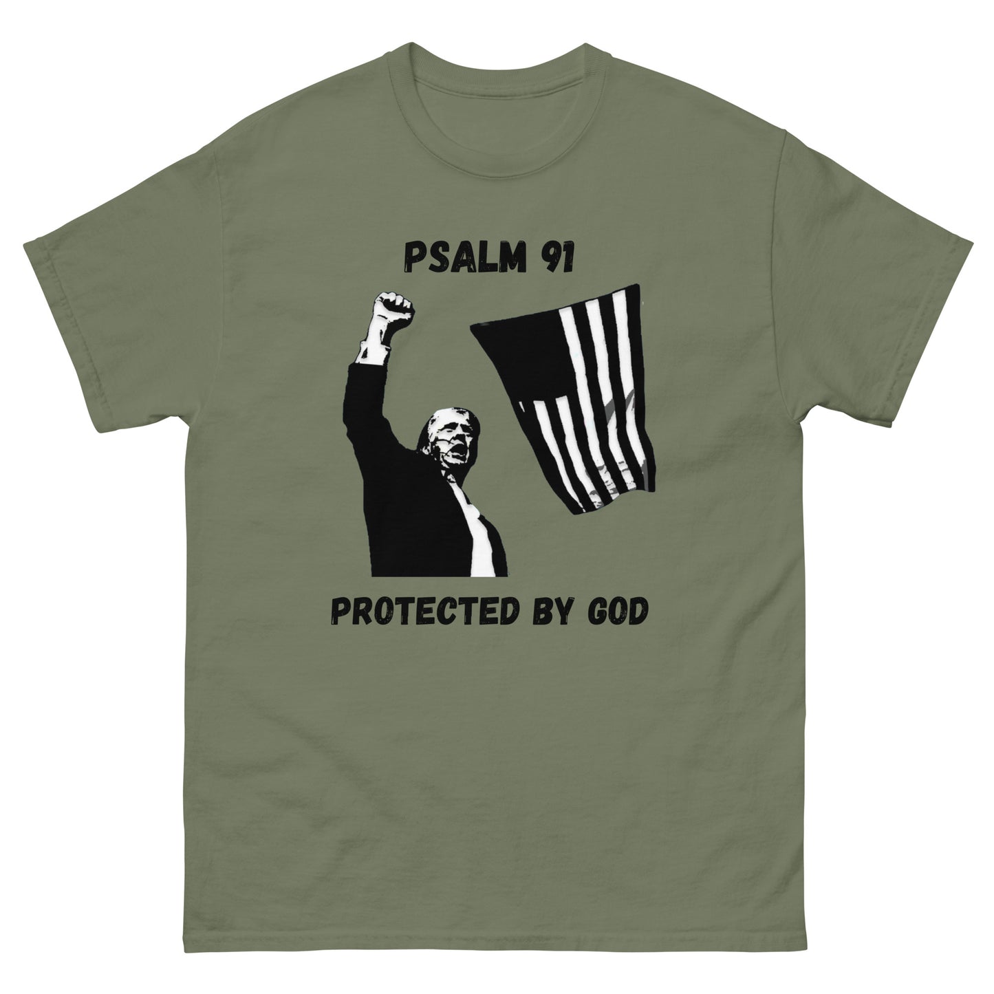 Psalm 91 Over Donald Trumps Life / 45dash47.com Men's and Woman's T-Shirt